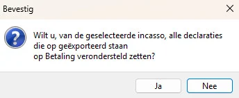 vraag over dat je de incasso op betaling verondersteld wilt zetten