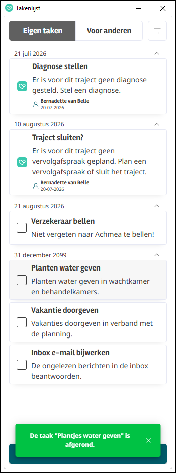 Wanneer taken worden afgevinkt, wordt dit wel direct geüpdatet in de takenlijst. In dit geval wordt onderin ook wel een notificatie getoond.